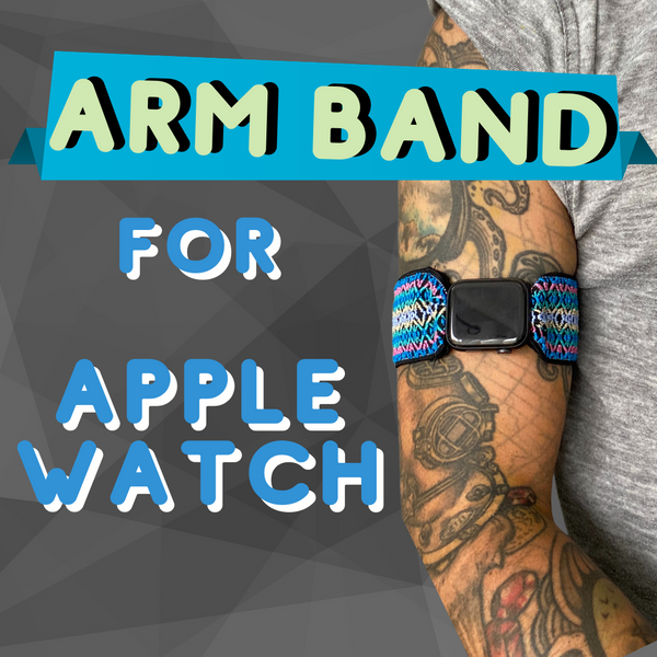 Custom Arm Band for Elastic Watch Bands
